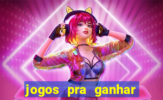 jogos pra ganhar dinheiro de verdade via pix na hora